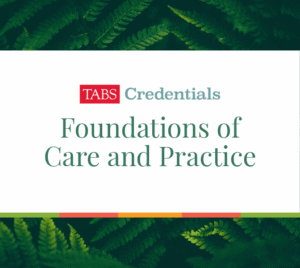 Foundations of Care and Practice
